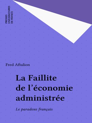cover image of La Faillite de l'économie administrée